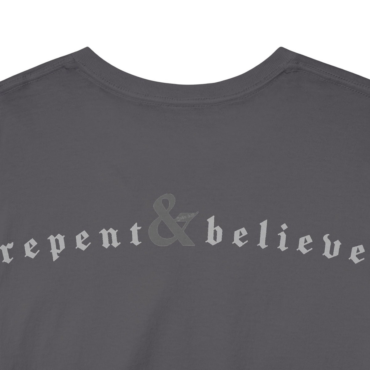 Repent & Believe / Subtle Tee