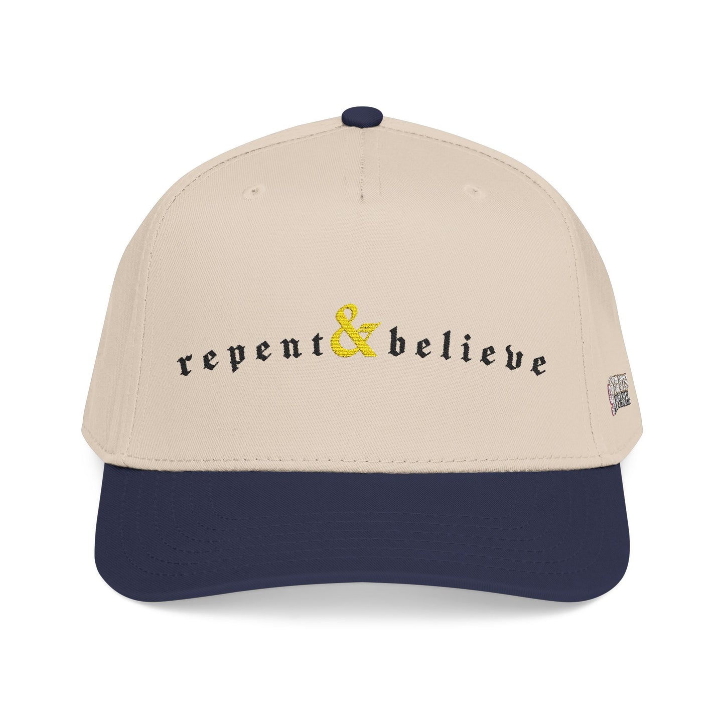 REPENT & BELIEVE / Baseball Cap