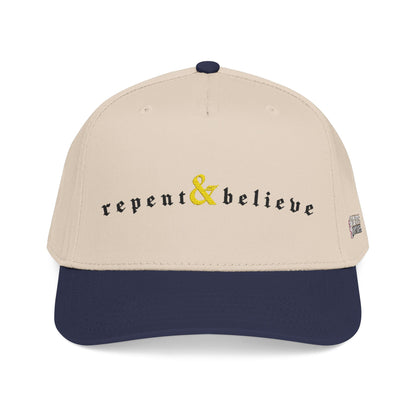 REPENT & BELIEVE / Baseball Cap