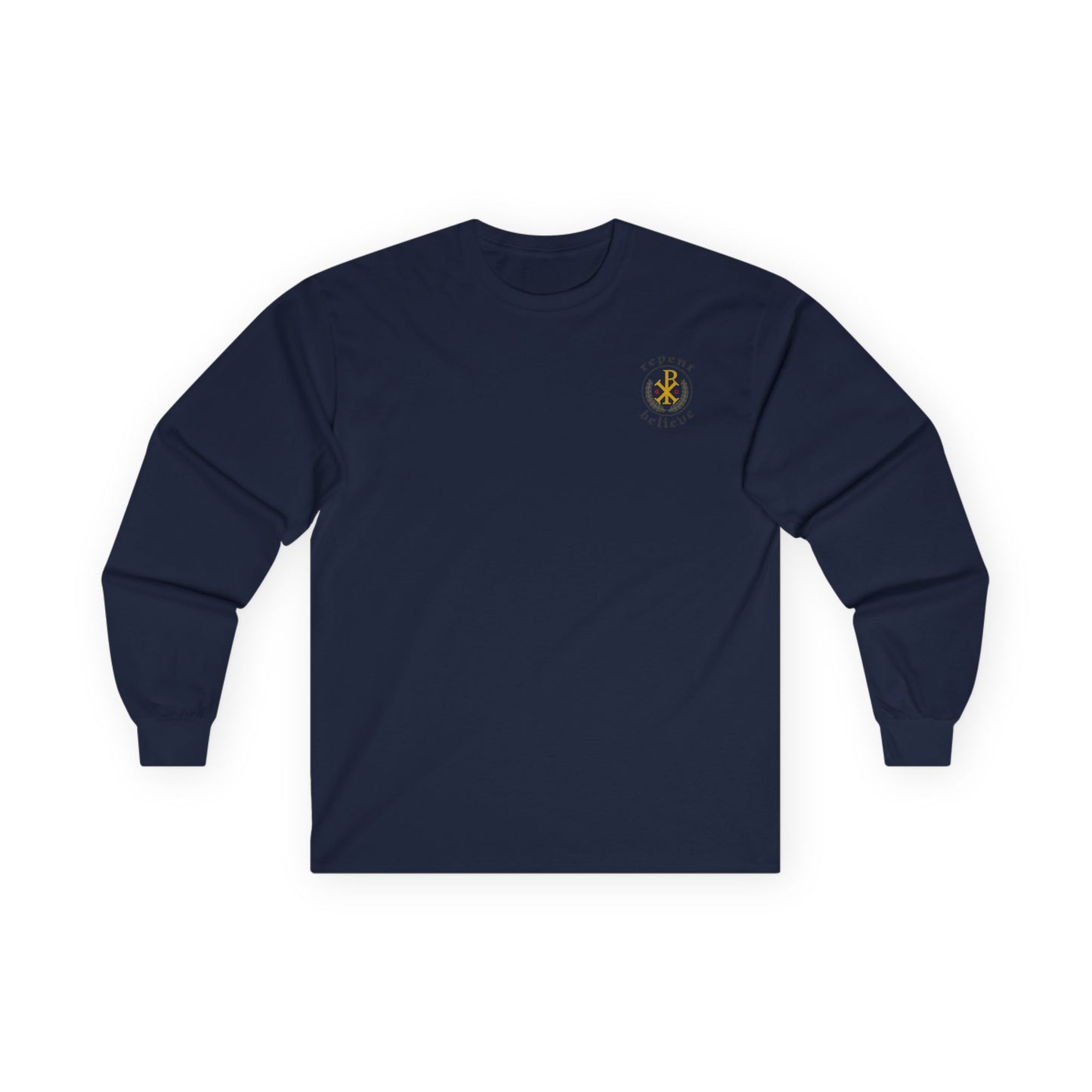 REPENT & BELIEVE / Long Sleeve