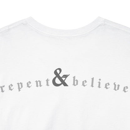 Repent & Believe / Subtle Tee